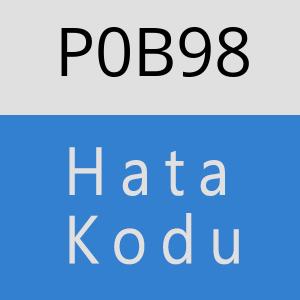 P0B98 hatasi