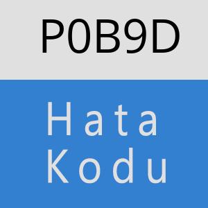 P0B9D hatasi