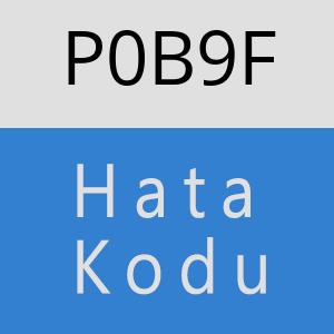 P0B9F hatasi