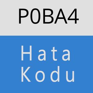 P0BA4 hatasi