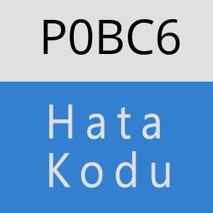 P0BC6 hatasi