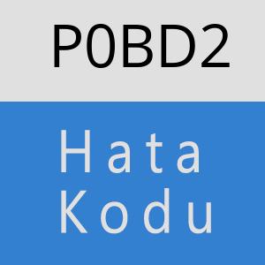 P0BD2 hatasi