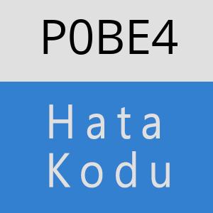 P0BE4 hatasi