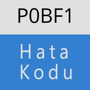 P0BF1 hatasi