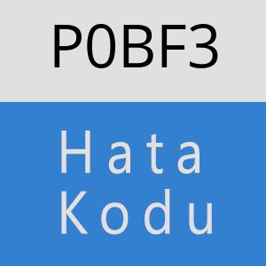 P0BF3 hatasi