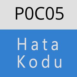 P0C05 hatasi