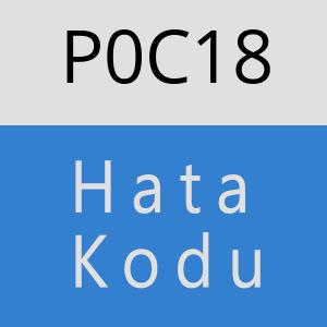 P0C18 hatasi