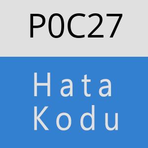 P0C27 hatasi