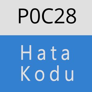 P0C28 hatasi