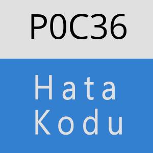 P0C36 hatasi