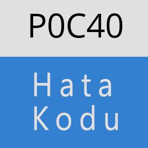 P0C40 hatasi