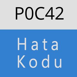 P0C42 hatasi