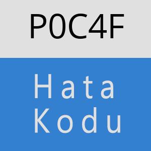 P0C4F hatasi