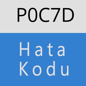 P0C7D hatasi