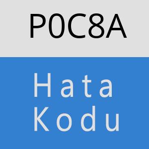 P0C8A hatasi