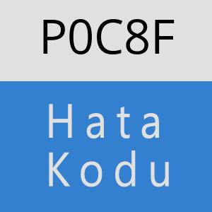 P0C8F hatasi