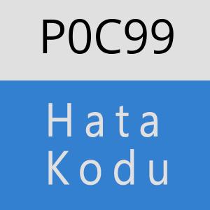 P0C99 hatasi