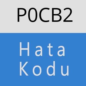 P0CB2 hatasi