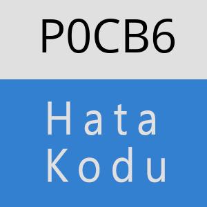 P0CB6 hatasi