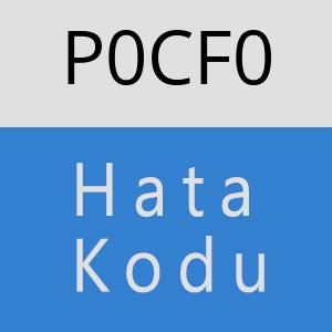 P0CF0 hatasi