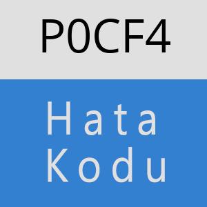 P0CF4 hatasi