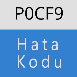 P0CF9 hatasi