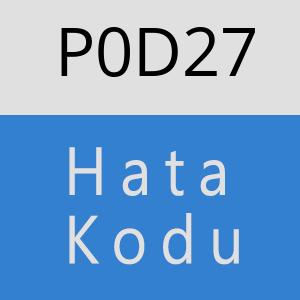 P0D27 hatasi