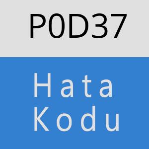 P0D37 hatasi