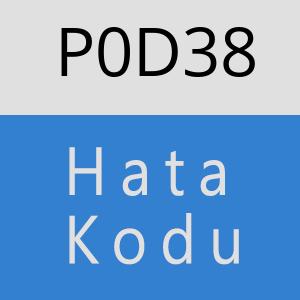 P0D38 hatasi