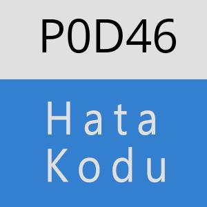 P0D46 hatasi