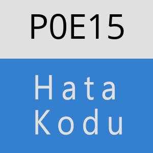 P0E15 hatasi