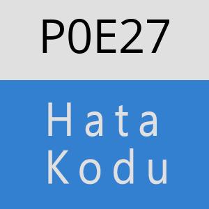 P0E27 hatasi