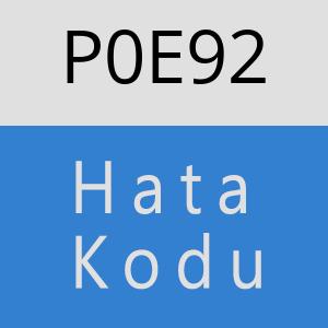 P0E92 hatasi