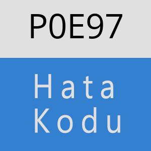 P0E97 hatasi