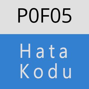 P0F05 hatasi