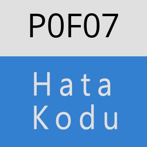 P0F07 hatasi