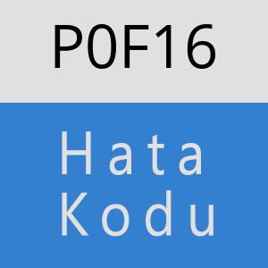 P0F16 hatasi