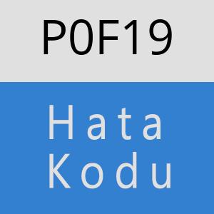 P0F19 hatasi