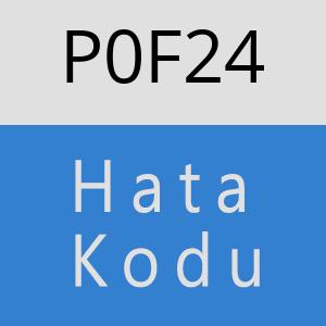 P0F24 hatasi