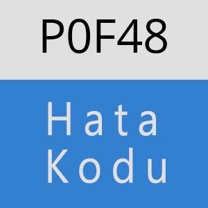 P0F48 hatasi