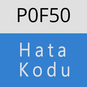 P0F50 hatasi