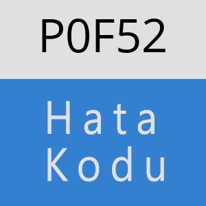 P0F52 hatasi