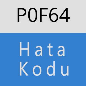 P0F64 hatasi