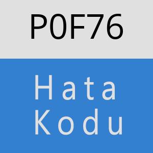 P0F76 hatasi