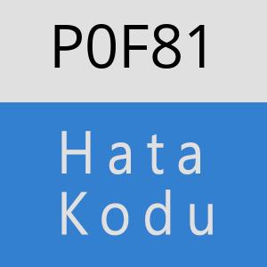 P0F81 hatasi