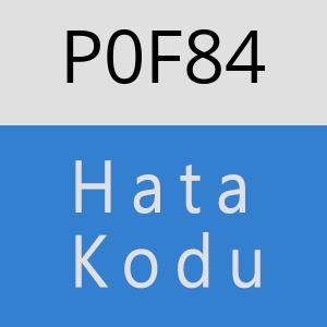 P0F84 hatasi