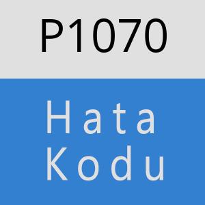 P1070 hatasi