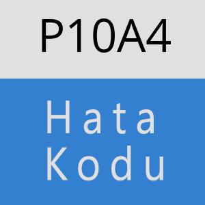 P10A4 hatasi