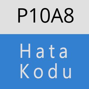 P10A8 hatasi