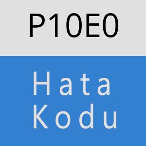 P10E0 hatasi